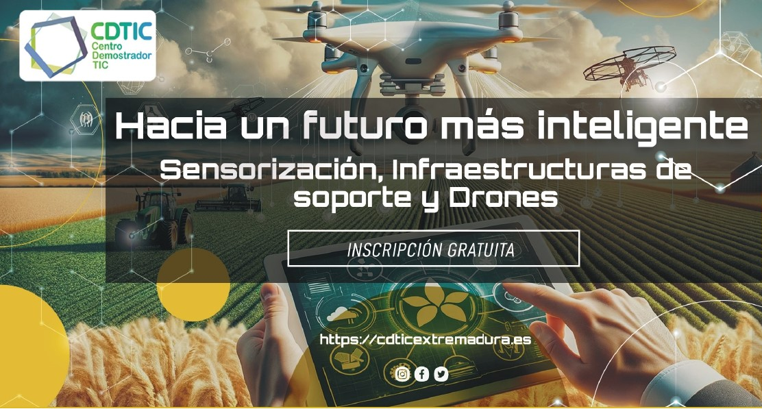 Image 1 of article La Junta analizará durante una jornada online las ventajas para la actividad productiva que aportan sensores, drones e infraestructuras de soporte